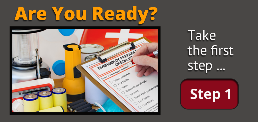 Are you ready for a disaster? Take the First Step to prepare ...